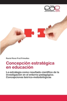 Paperback Concepción estratégica en educación [Spanish] Book