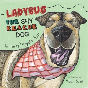 Paperback Ladybug The Shy Rescue Dog Book