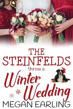 Paperback The Steinfelds Throw a Winter Wedding Book