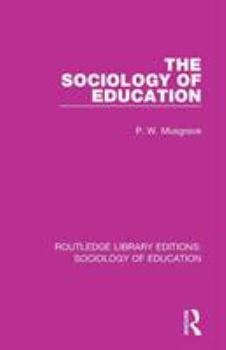 Paperback The Sociology of Education Book