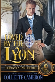 Loved by the Lyon - Book  of the Lyon's Den Connected World