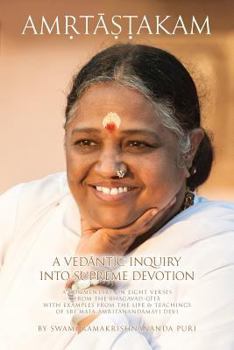 Paperback Amritashtakam: A Vedantic Inquiry Into Supreme Devotion Book