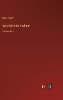 Hardcover Geschichte der Baukunst: Zweiter Band [German] Book