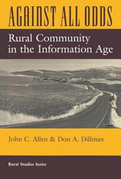 Paperback Against All Odds: Rural Community in the Information Age Book
