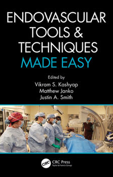 Paperback Endovascular Tools and Techniques Made Easy Book