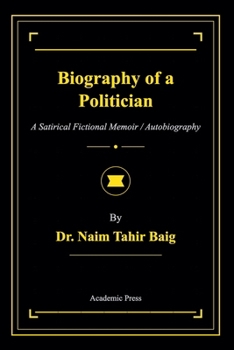 Biography of a Politician