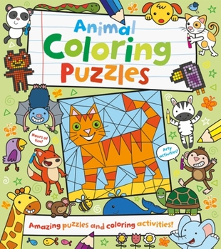Paperback Animal Coloring Puzzles: Amazing Puzzles and Coloring Activities! Book