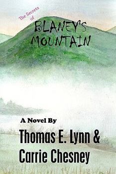 Paperback The Secrets Of Blaney's Mountain Book