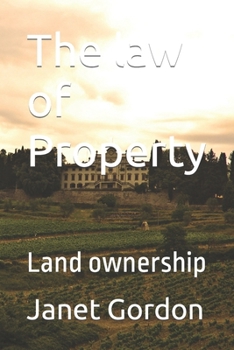 The law of Property: Land ownership