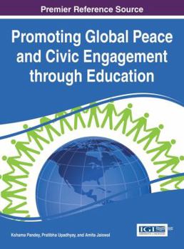 Hardcover Promoting Global Peace and Civic Engagement through Education Book