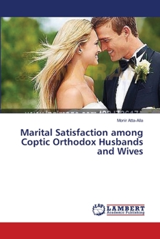 Paperback Marital Satisfaction among Coptic Orthodox Husbands and Wives Book