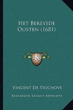 Paperback Het Bereysde Oosten (1681) [Dutch] Book