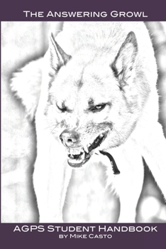 The Answering Growl: AGPS Student Handbook