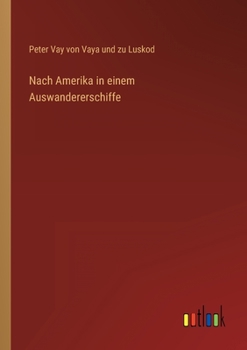 Paperback Nach Amerika in einem Auswandererschiffe [German] Book