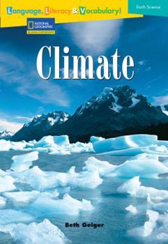 Paperback Language, Literacy & Vocabulary - Reading Expeditions (Earth Science): Climate Book