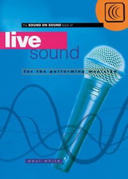 Paperback Live Sound for the Performing Musician Book