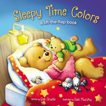 Board book Sleepy Time Colors: A Lift-The-Flap Book