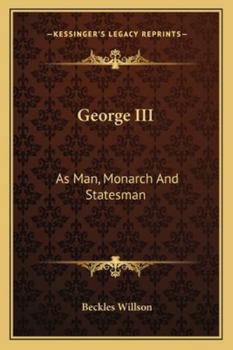 Paperback George III: As Man, Monarch And Statesman Book