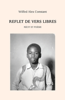 Paperback Reflet de Vers Libres: Récit Et Poésie [French] Book