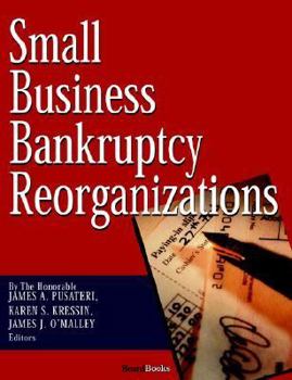 Paperback Small Business Bankruptcy Reorganizations Book