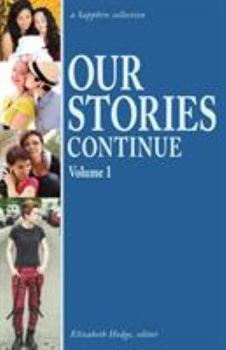 Paperback Our Stories Continue: Volume 1 Book
