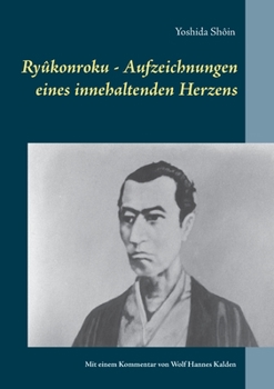 Paperback Ryûkonroku: Aufzeichnungen eines innehaltenden Herzens [German] Book