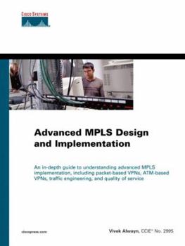 Hardcover Advanced Mpls Design and Implementation Book