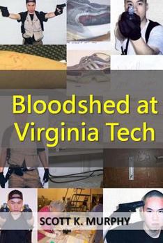 Paperback Bloodshed at Virginia Tech Book