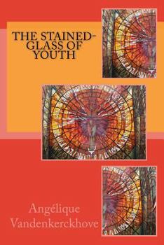 Paperback The Stained-Glass of Youth Book