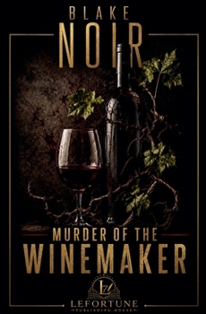 Murder of the Winemaker (Lucien)