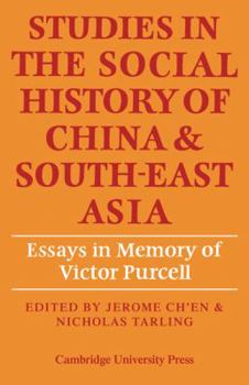 Paperback Studies in the Social History of China and South-East Asia: Essays in Memory of Victor Purcell Book