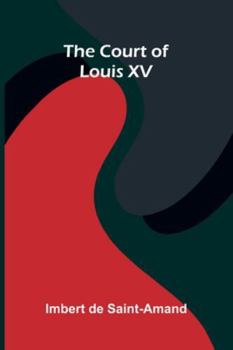 The Court Of Louis Xv