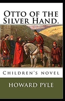 Paperback Otto of the Silver Hand Illustrated Book