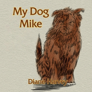 Paperback My Dog Mike Book