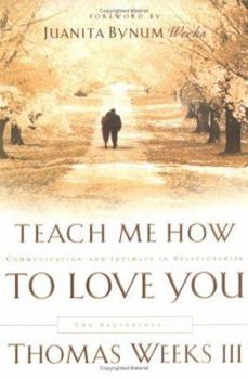 Paperback Teach Me How to Love You: The Beginnings [With CD] Book