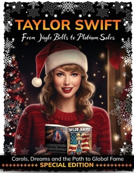 Paperback "Taylor Swift: From Jingle Bells to Platinum Sales" Book