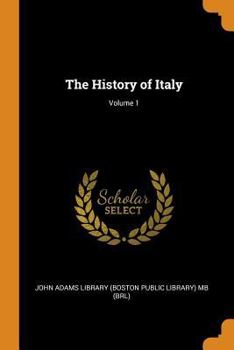 Paperback The History of Italy; Volume 1 Book