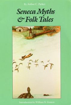 Paperback Seneca Myths and Folk Tales Book