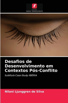 Paperback Desafios de Desenvolvimento em Contextos Pós-Conflito [Portuguese] Book