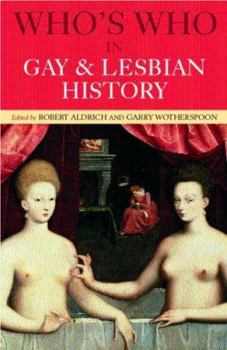 Paperback Who's Who in Gay and Lesbian History: From Antiquity to the Mid-Twentieth Century Book