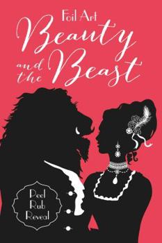 Paperback Foil Art: Beauty and the Beast Book