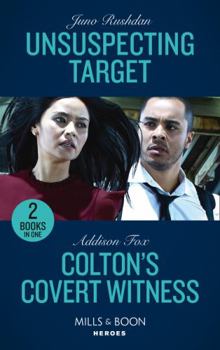 Paperback Unsuspecting Target / Colton's Covert Witness: Unsuspecting Target (A Hard Core Justice Thriller) / Colton's Covert Witness (The Coltons of Grave Gulch) Book
