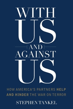 Paperback With Us and Against Us: How America's Partners Help and Hinder the War on Terror Book