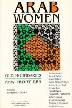 Paperback Arab Women: Old Boundaries, New Frontiers (Indiana Series in Arab and Islamic Studies) Book