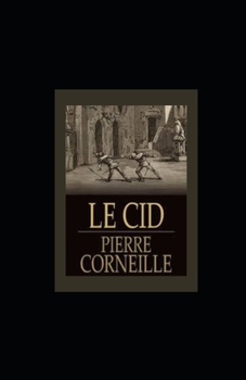 Le Cid illustree (French Edition)