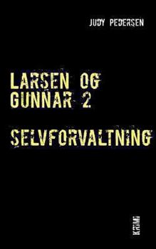 Paperback Larsen og Gunnar 2: selvforvaltning [Danish] Book