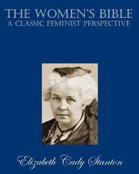 Paperback The Women's Bible: A Classic Feminist Perspective Book