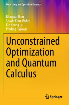 Paperback Unconstrained Optimization and Quantum Calculus Book