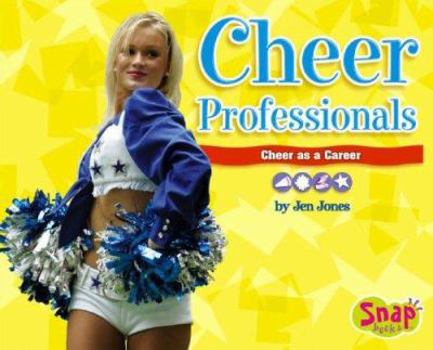 Library Binding Cheer Professionals: Cheer as a Career Book