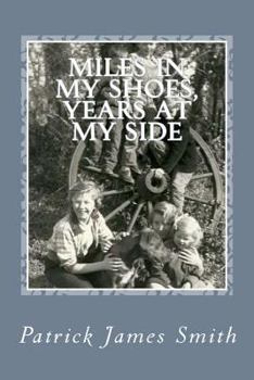 Paperback Miles in My Shoes, Years at My Side Book